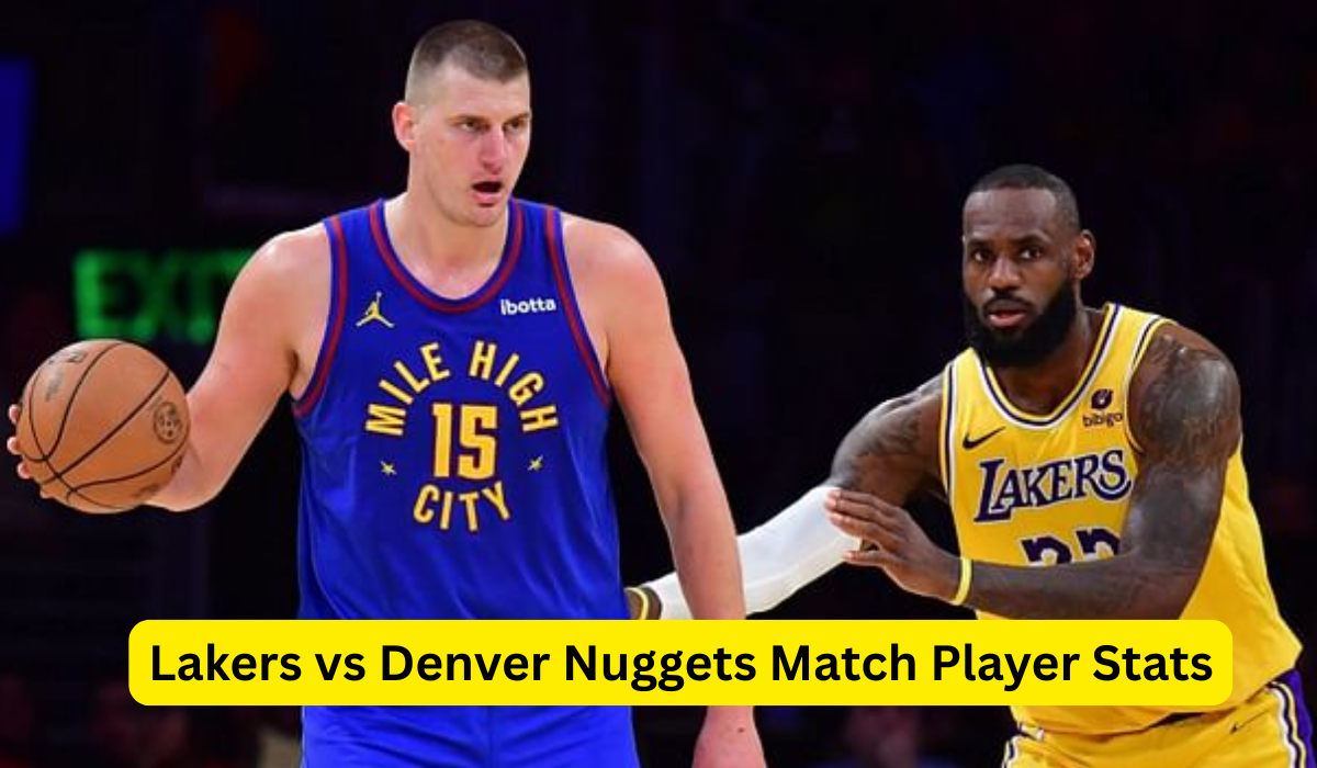 lakers vs denver nuggets match player stats