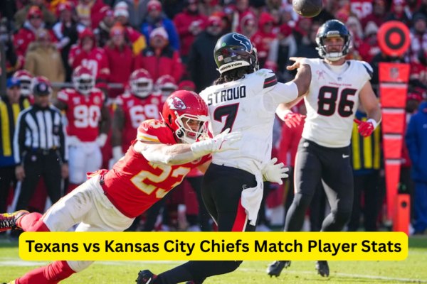 Texans vs Kansas City Chiefs Match Player Stats