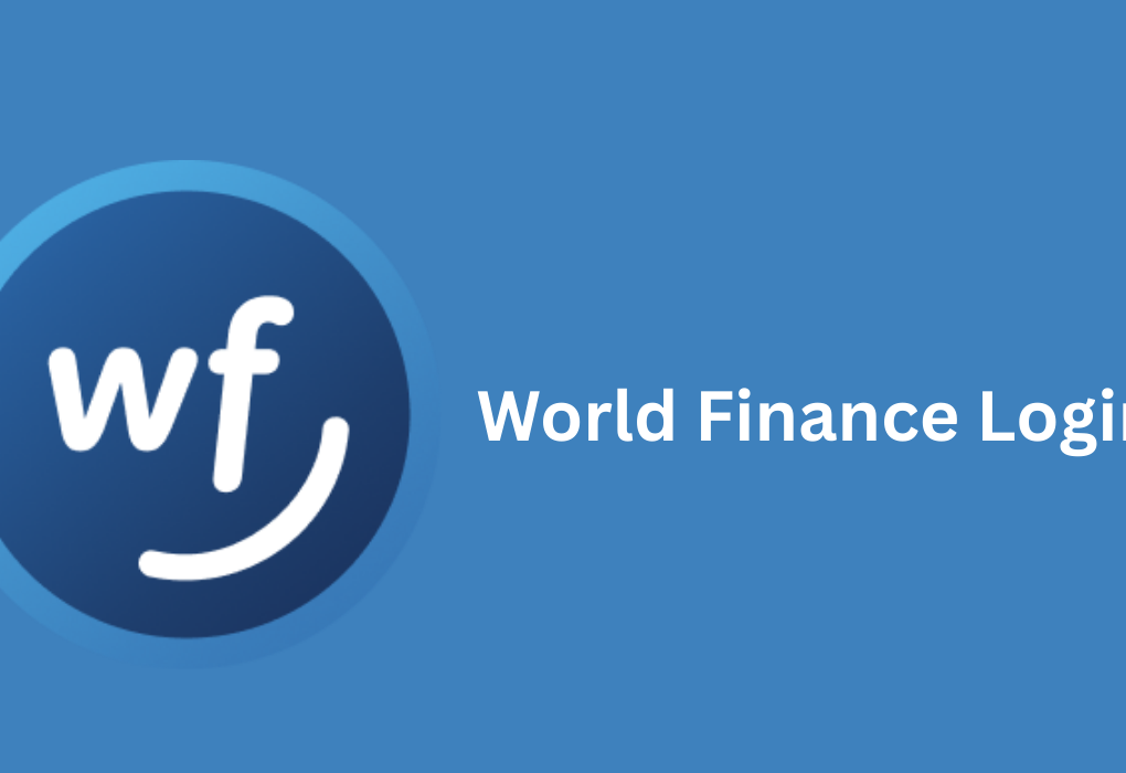 World Finance Login – A Complete Guide to Accessing Your Account Online World Finance Login